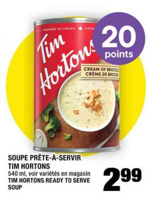 SOUPE PRÊTE-À-SERVIR TIM HORTONS