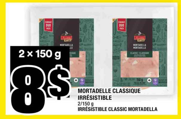 MORTADELLE CLASSIQUE IRRÉSISTIBLE