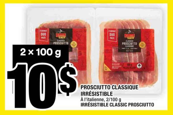 PROSCIUTTO CLASSIQUE IRRÉSISTIBLE
