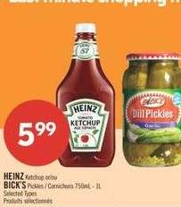 HEINZ KETCHUP or BICK'S PICKLES