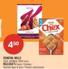 GENERAL MILLS CHEX, OATMEAL CRISP or/ou KELLOGG'S Cereal / Céréales