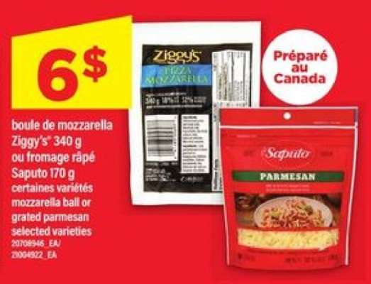 Ziggy's Mozzarella Ball or Saputo Grated Parmesan