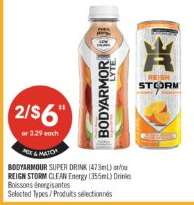 BODYARMOUR SUPER DRINK (473mL) or/ou REIGN STORM CLEAN Energy (355mL) Drinks