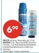 GILLETTE Dry Spray / Vaporisateur sec (122g), OLD SPICE (73g - 85g) ou/ou SECRET Aluminum Free (92g - 73g) Stick Antiperspirant/Deodorant