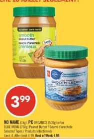 NO NAME (1kg), PC ORGANICS (500g) or BLUE MENU (750g) Peanut Butter / Beurre d'arachide