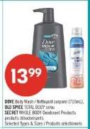 DOVE Body Wash / OLD SPICE TOTAL BODY / SECRET WHOLE BODY Deodorant Products
