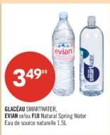 GLACÉAU SMARTWATER, EVIAN or/ou FIJI Natural Spring Water