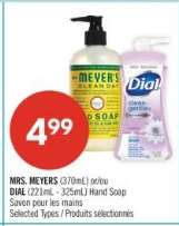 MRS. MEYERS (370mL) or/ou DIAL (221mL - 325mL) Hand Soap