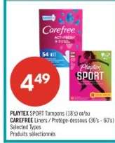 PLAYTEX SPORT Tampons (18's) or CAREFREE Liners / Protège-dessous (36's - 60's)