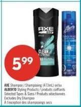 AXE Shampoo / Shampooing (473mL) ou/ou ALBERTO Styling Products / produits coiffants