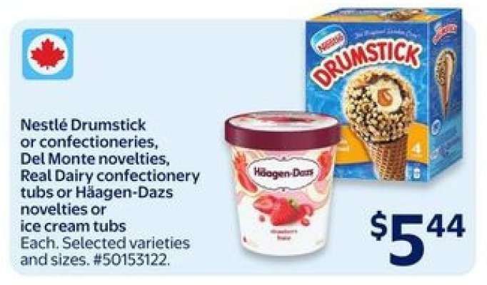 Nestlé Drumstick or Confectioneries, Del Monte Novelties, Real Dairy Confectionery Tubs or Haagen-Dazs Novelties or Ice Cream Tubs