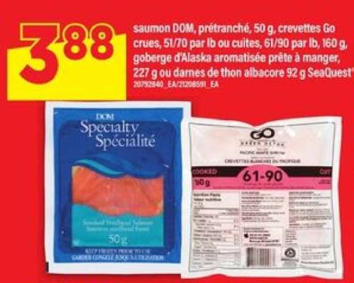 Saumon DOM, crevettes Go, goberge d'Alaska, darnes de thon albacore